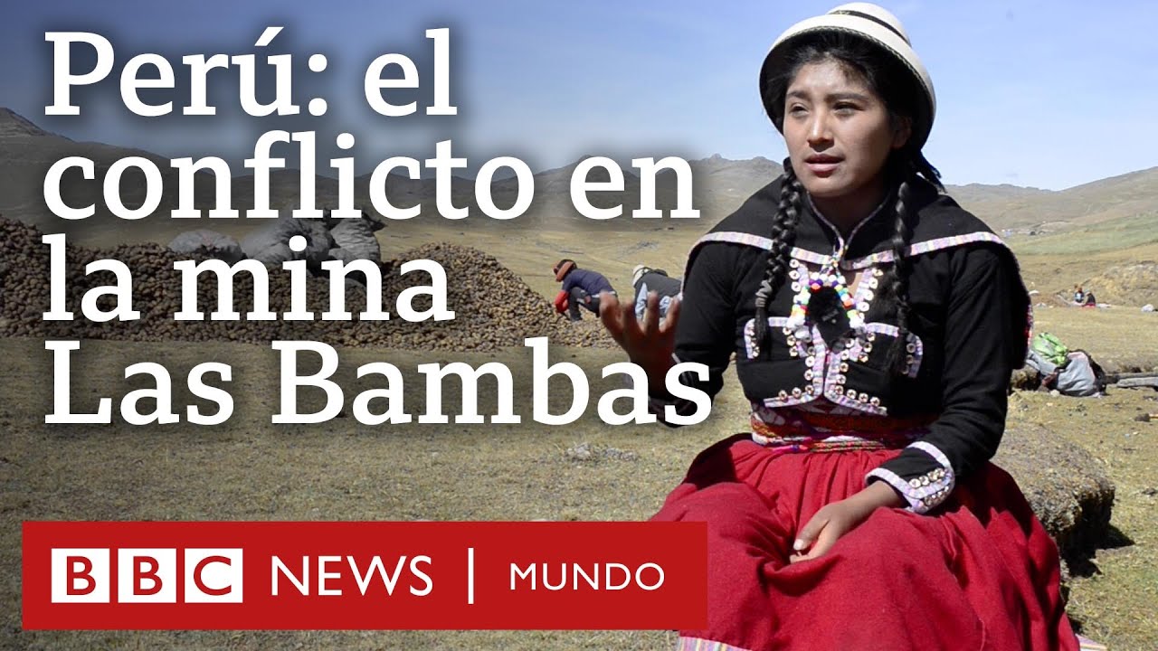 Chalcobamba, la lucha entre j&oacute;venes peruanos y una minera china por una monta&ntilde;a que vale millones