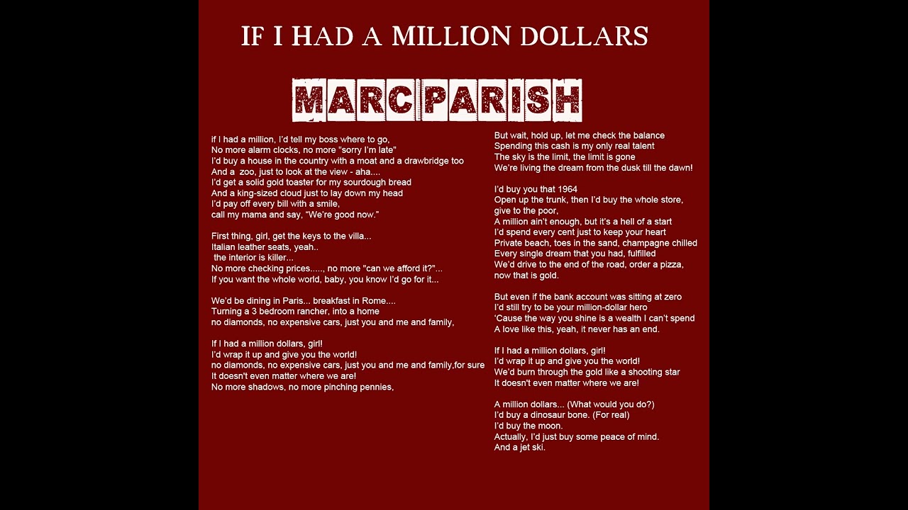 If I had a million dollars
