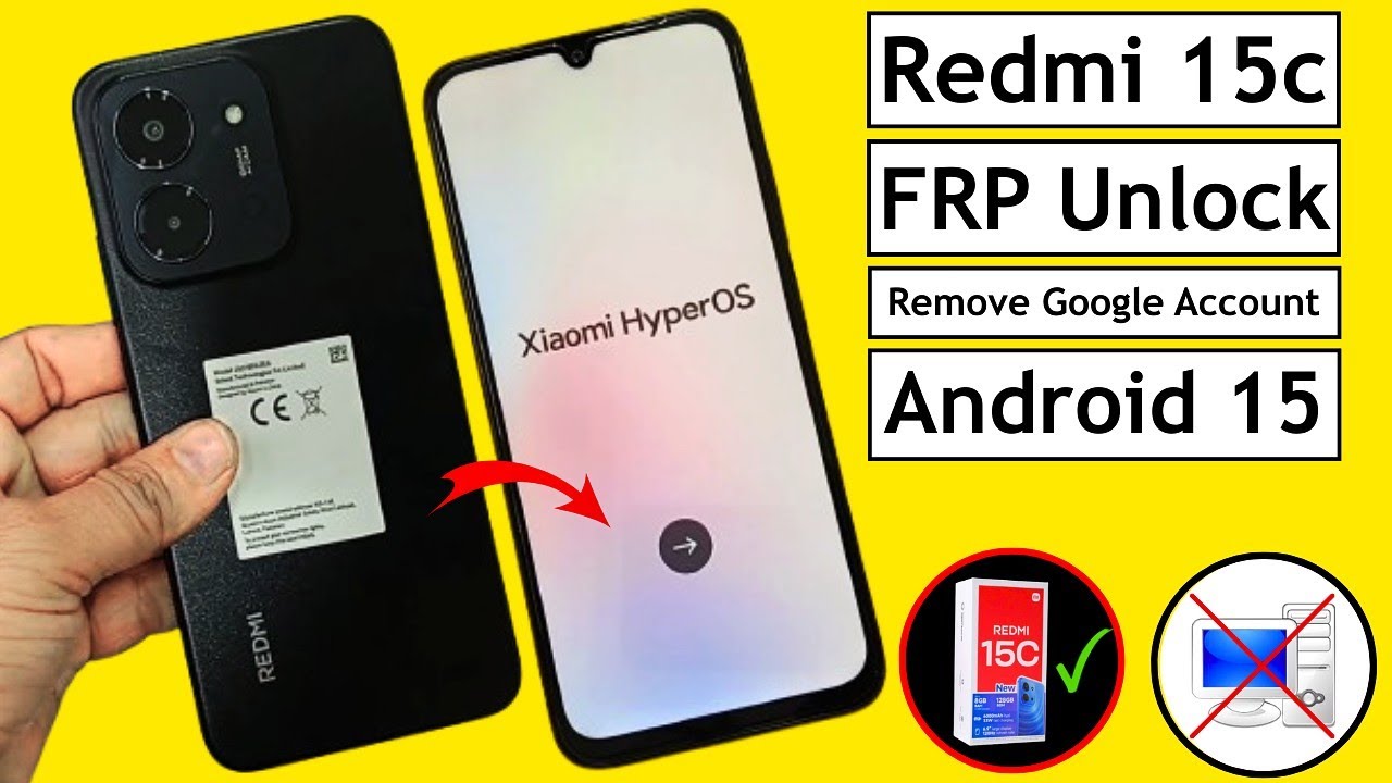 Redmi 15C (Hyperos) GOOGLE/FRP BYPASS 2026 Without PC | Google Account Lock Remove Android 15