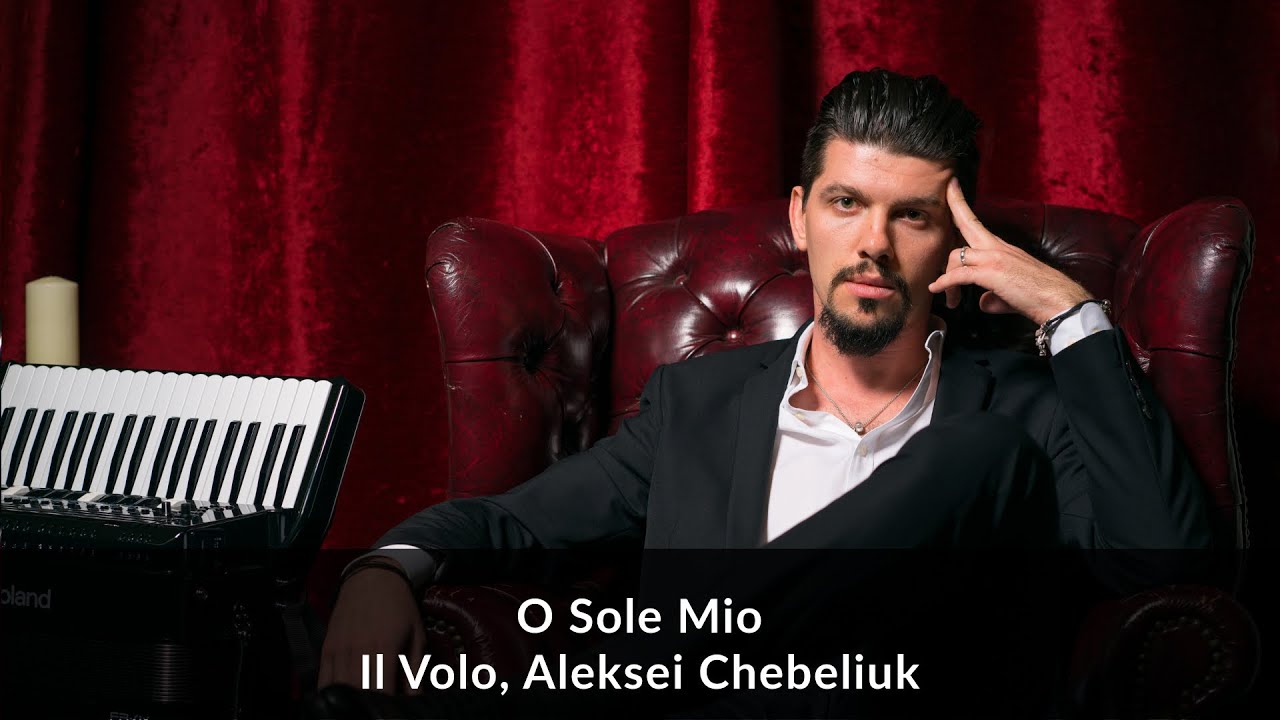 Il Volo - O Sole Mio (Accordion Cover)