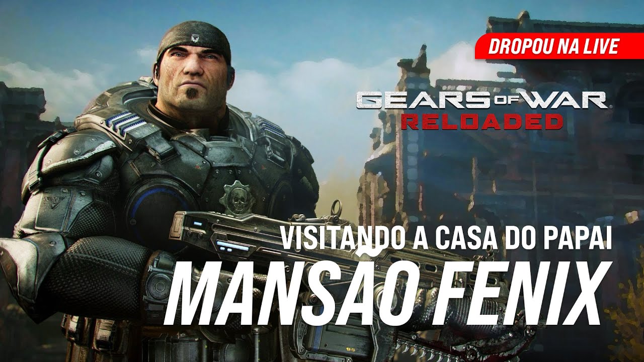 A CASA CAIU! Defendendo a Mansão Fenix - Gears of War Reloaded | DROPOU NA LIVE