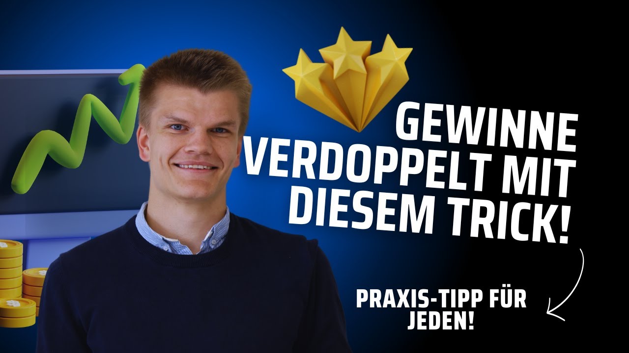 Wie ein EINFACHER TRICK meine Gewinne verdoppelt hat! Praixs-Tipp f&uuml;r JEDEN!