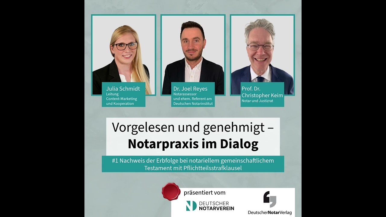 Vorgelesen und genehmigt &ndash; Notarpraxis im Dialog: #1 - mit Prof. Dr. Christopher Keim