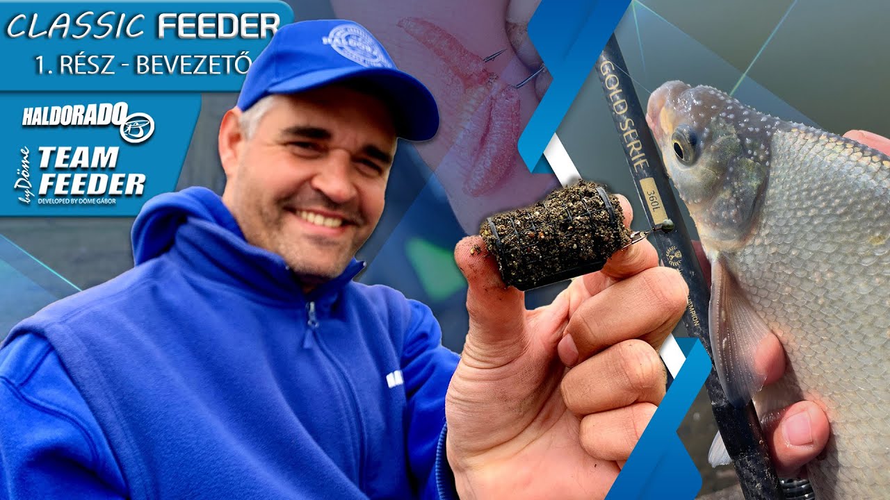 Sipos Gábor - A classic feeder 1. rész – Bevezető