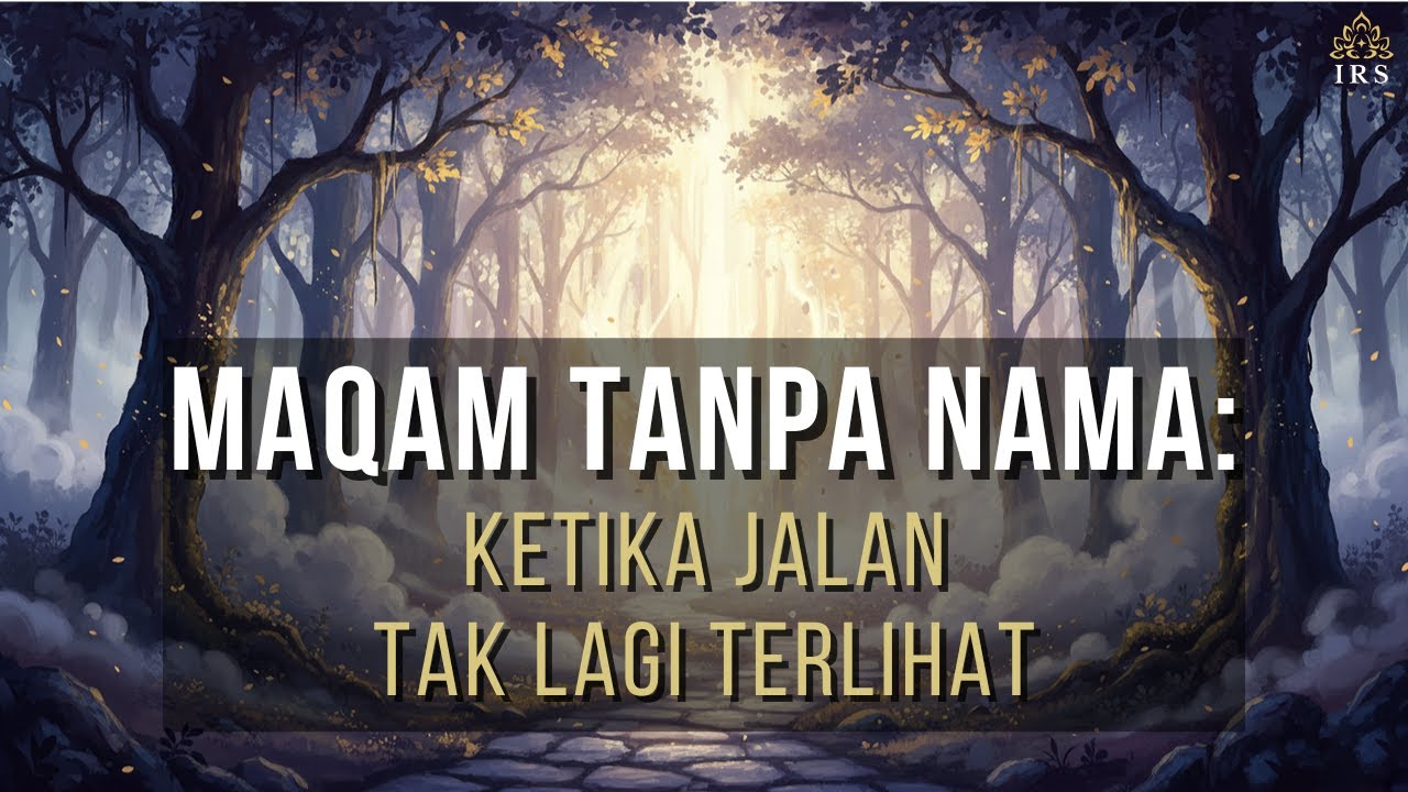 💥Maqam Tanpa Nama: Ketika Jalan Tak Lagi Terlihat