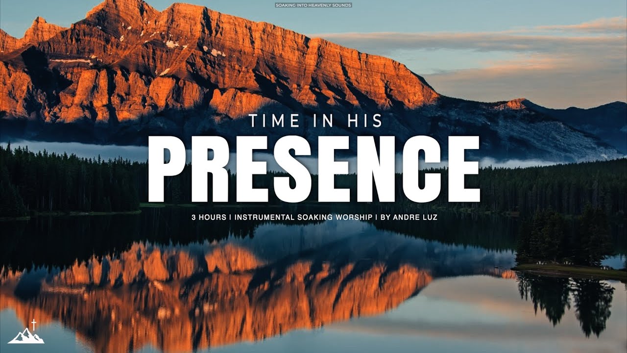 TIME IN HIS PRESENCE // INSTRUMENTAL SOAKING WORSHIP // SOAKING WORSHIP MUSIC