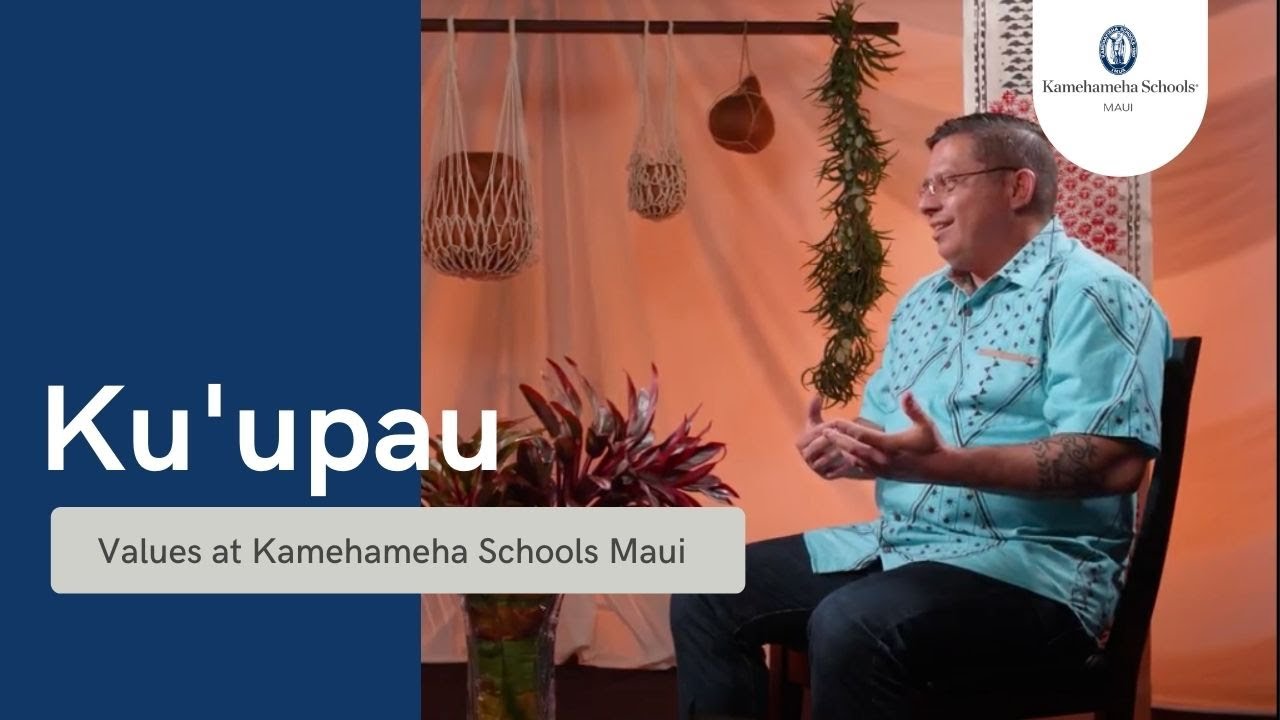 Values at KS Maui: Ku'upau