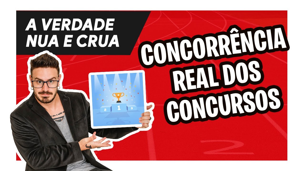 Concorrência real dos concursos