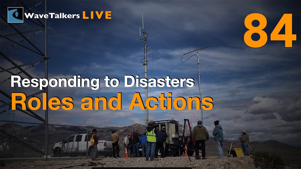 Responding to Disasters - Roles and Actions: WaveTalkers LIVE 84