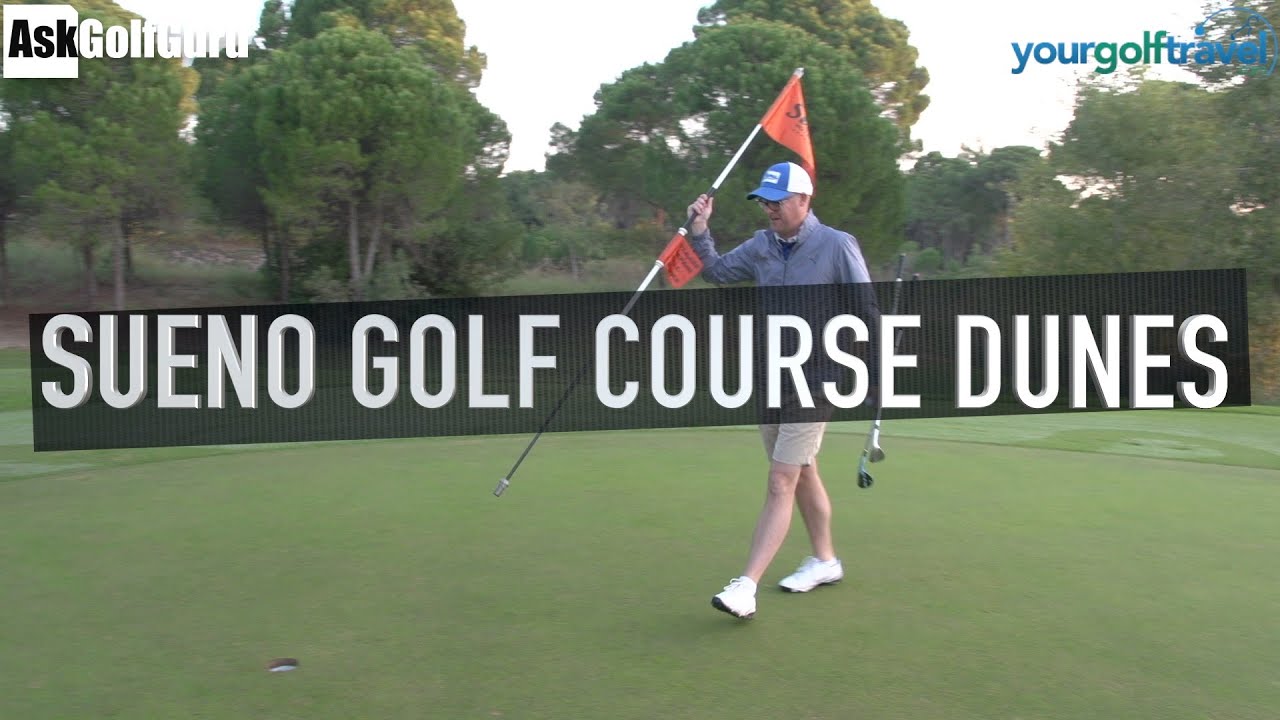 Sueno Golf Course Dunes