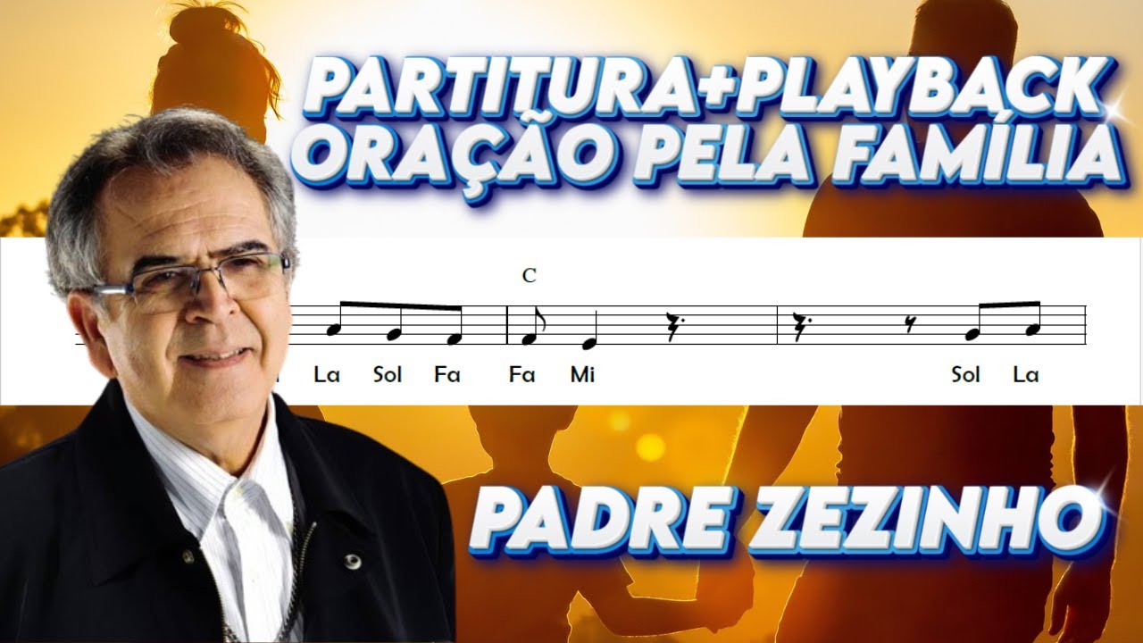 Partitura Fácil Oração pela Família - Padre Zezinho - Grátis No Link Abaixo👇