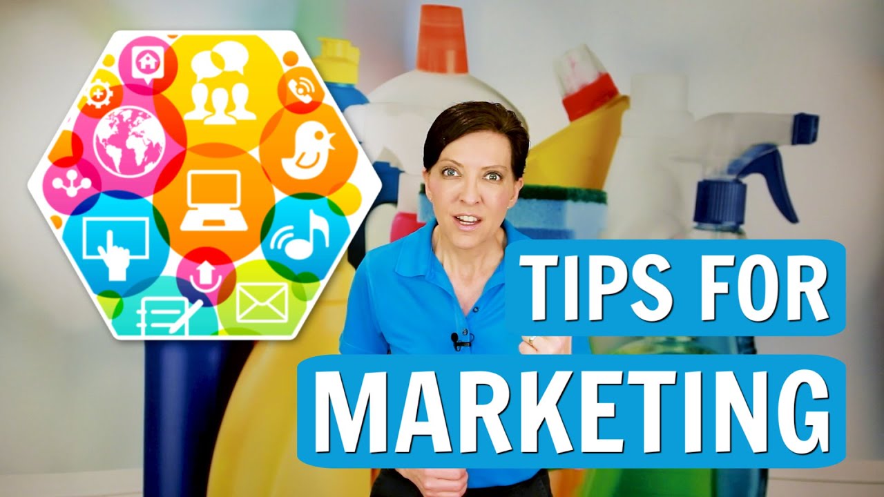 Best Marketing Tips - Ways to Promote Your Cleaning Business