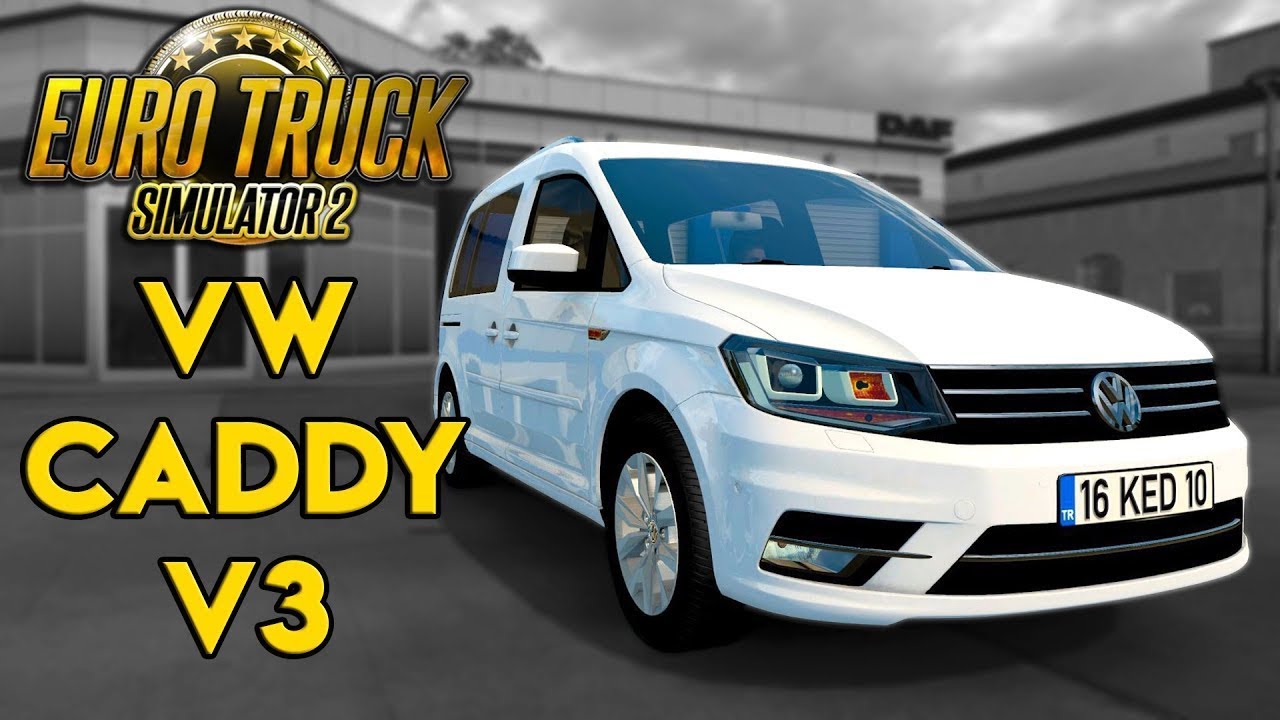 Volkswagen Caddy 2009 V3 (Euro Truck Simulator 2) 1.43
