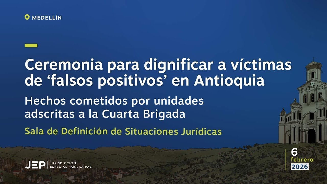 Ceremonia para dignificar a víctimas de 'falsos positivos' en Antioquia | 20260206