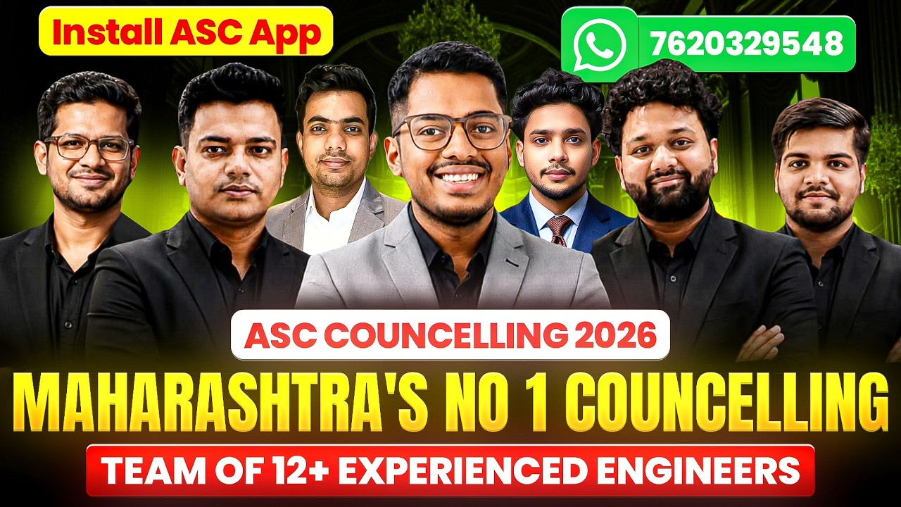 Maharashtra Engineering Admission 2026 | ASC Counselling | 12+ Experienced Engineers By ASC