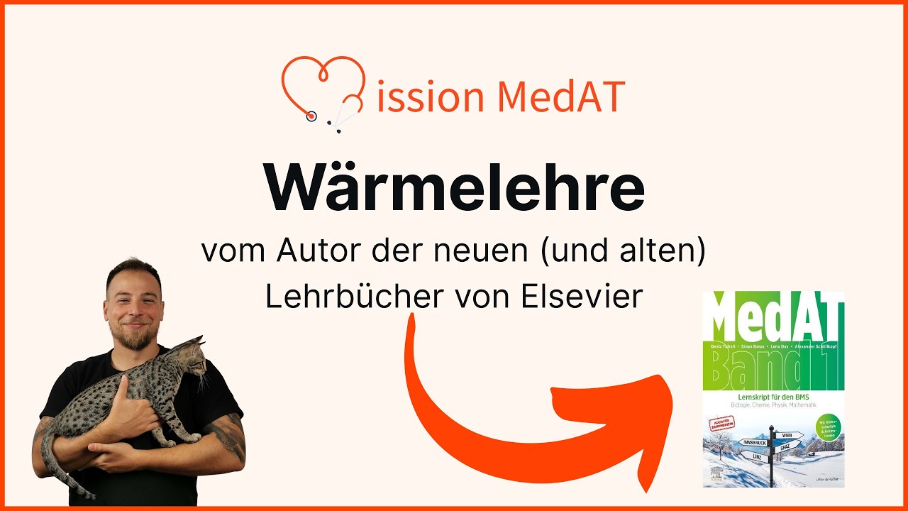MedAT 2026 🔥 Lehrvideo zum Stichwort Wärmelehre des BMS-Teils Physik🔥