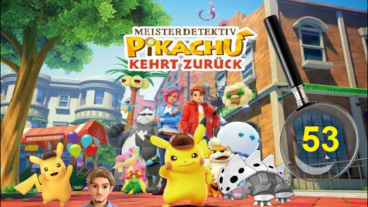 Pokémon:Meisterdetektiv Pikachu kehrt zurück (Deutsch,Cam,Blind): Harry & Pikachus Partnerschaft #53