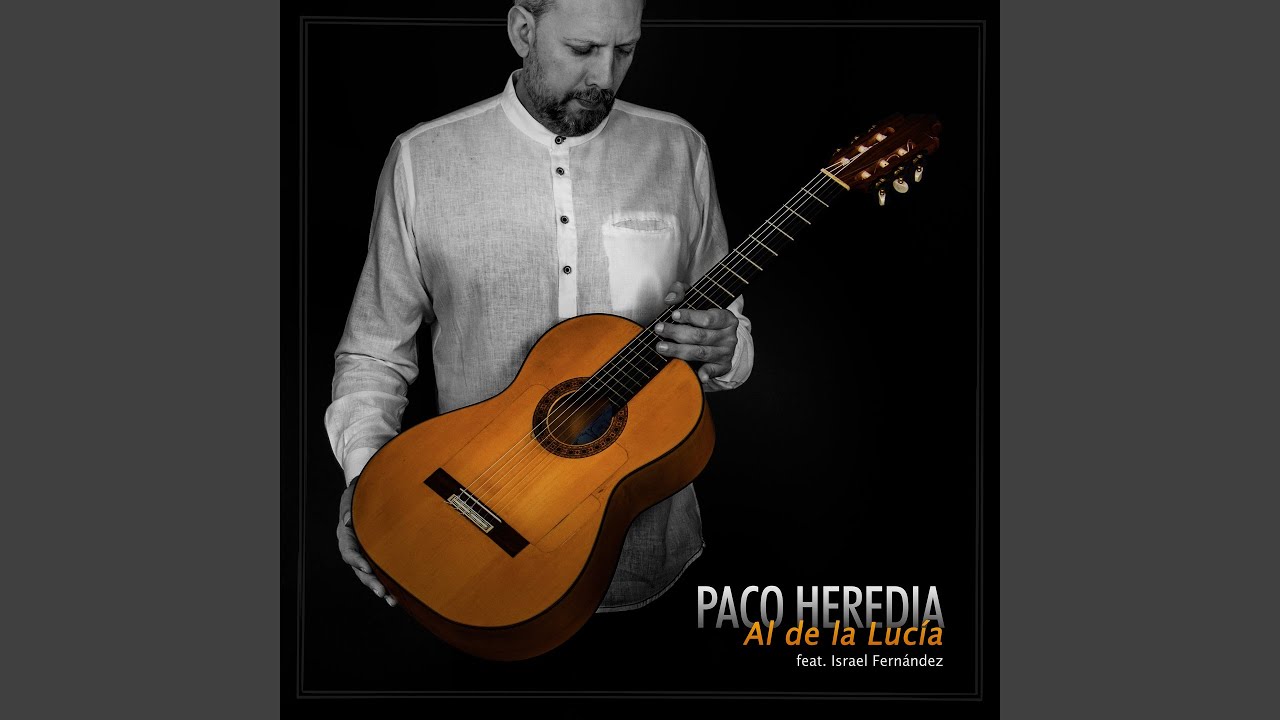 AL DE LA LUCÍA (feat. ISRAEL FERNÁNDEZ)