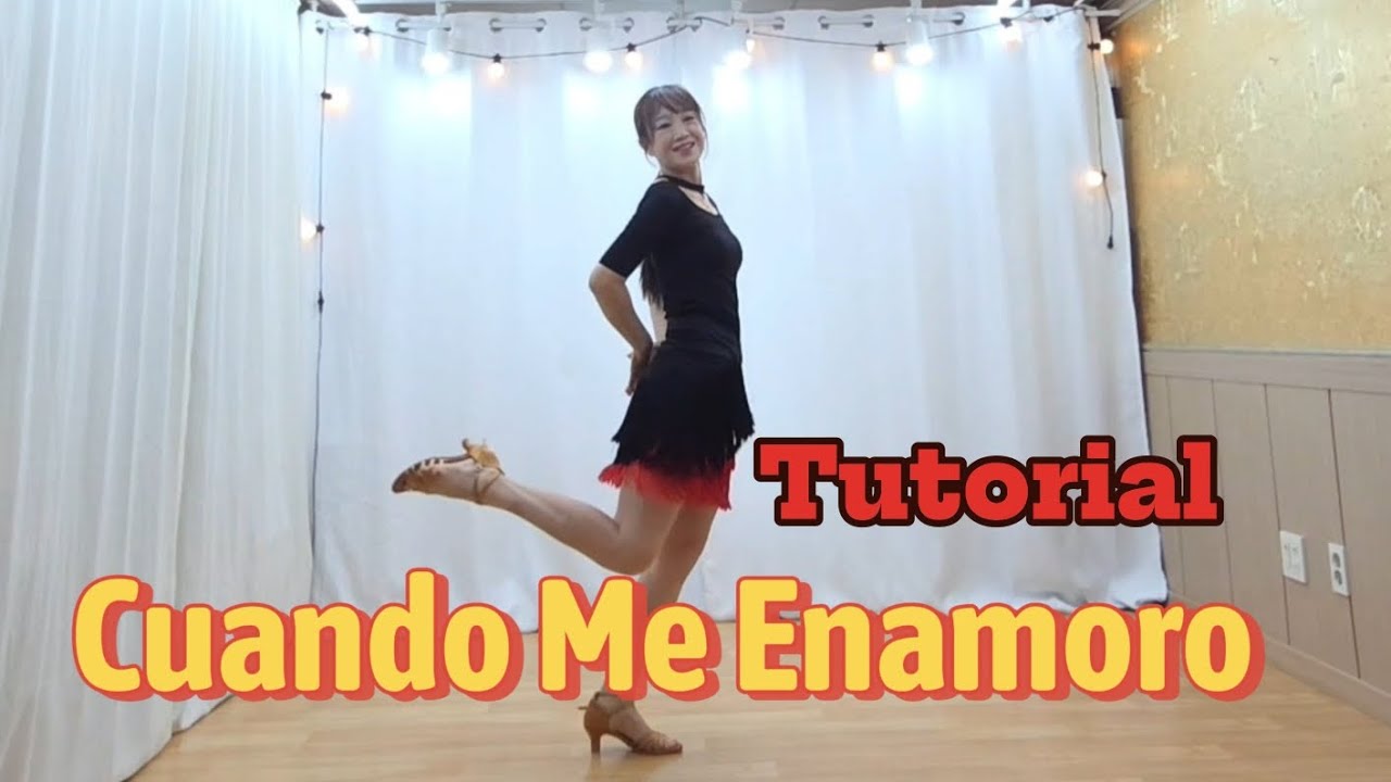 #Cuando Me Enamoro #Linedance #Tutorial #설명영상 #초중급라인댄스 #콴도 미 에나모로 라인댄스