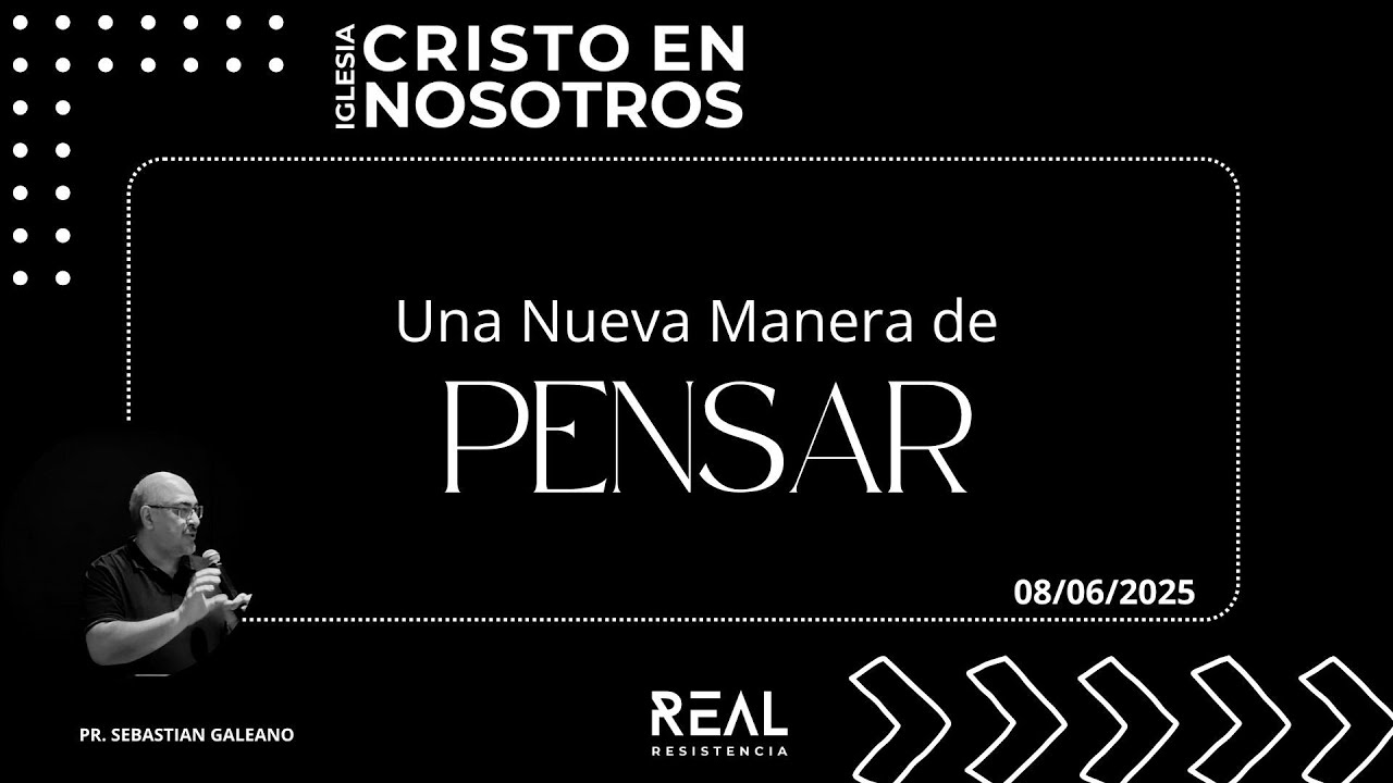 Una Nueva Manera de Pensar - Real Resistencia