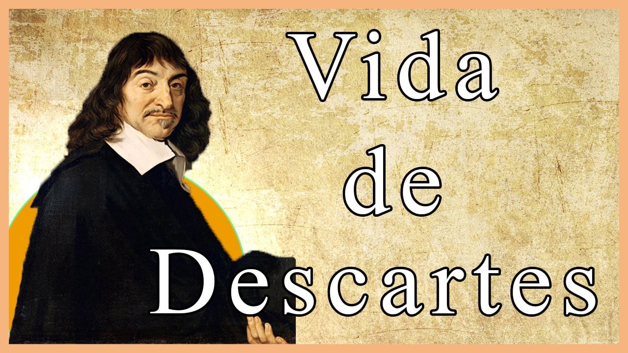 Vida de Descartes