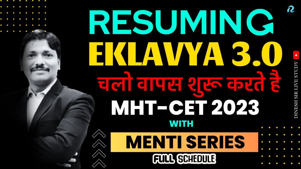 वो आ गया !! EKLAVYA 3.0 Resuming for MHT-CET 2023: Check Complete Live Schedule | Dinesh Sir