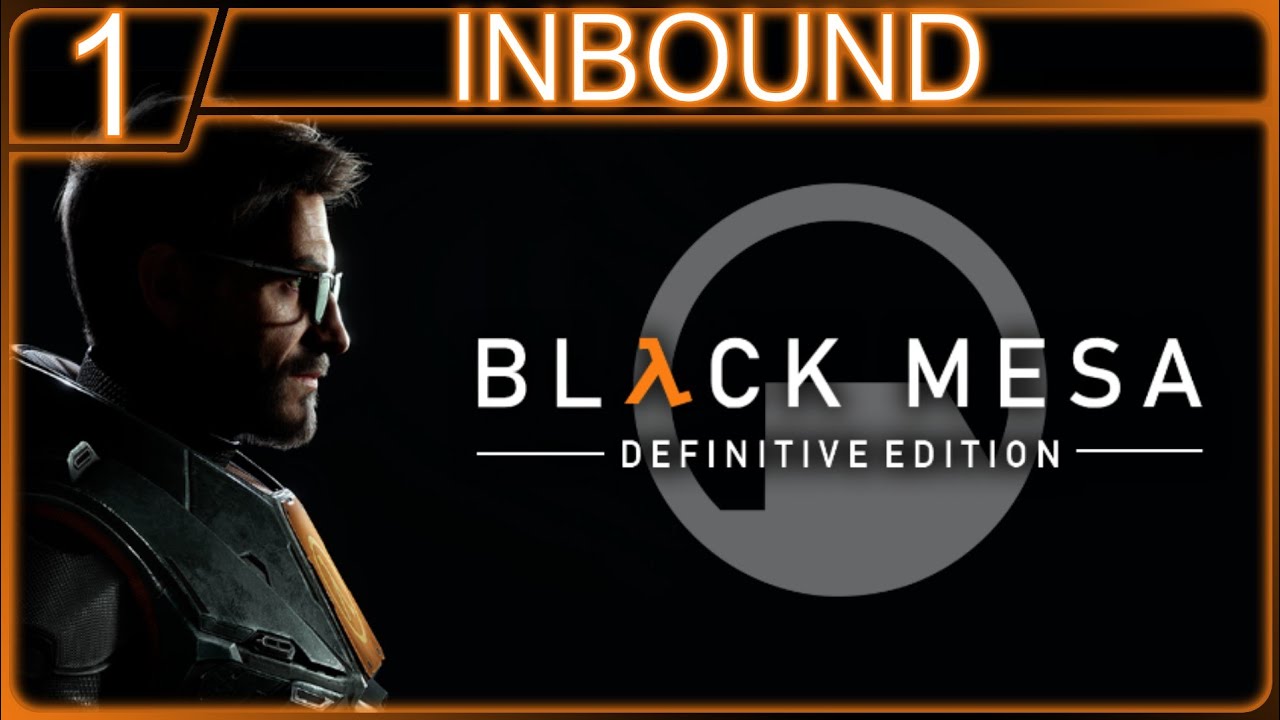 Прохождение Black Mesa, часть 1: Inbound (PC | FPS | Без связи)