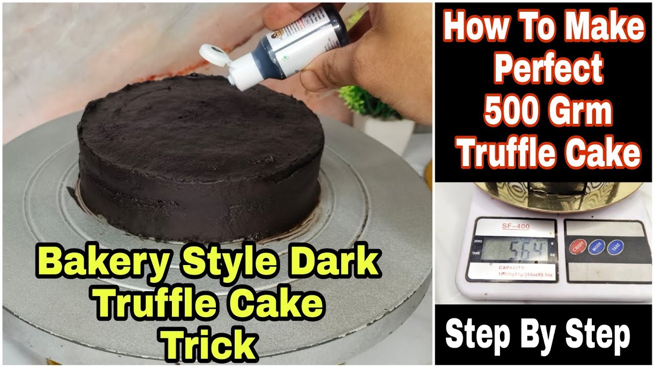 Perfect Half kg Truffle Cake बनविण्याची सोपी Trick | How To Make Bakery Style DARK Truffle Cake