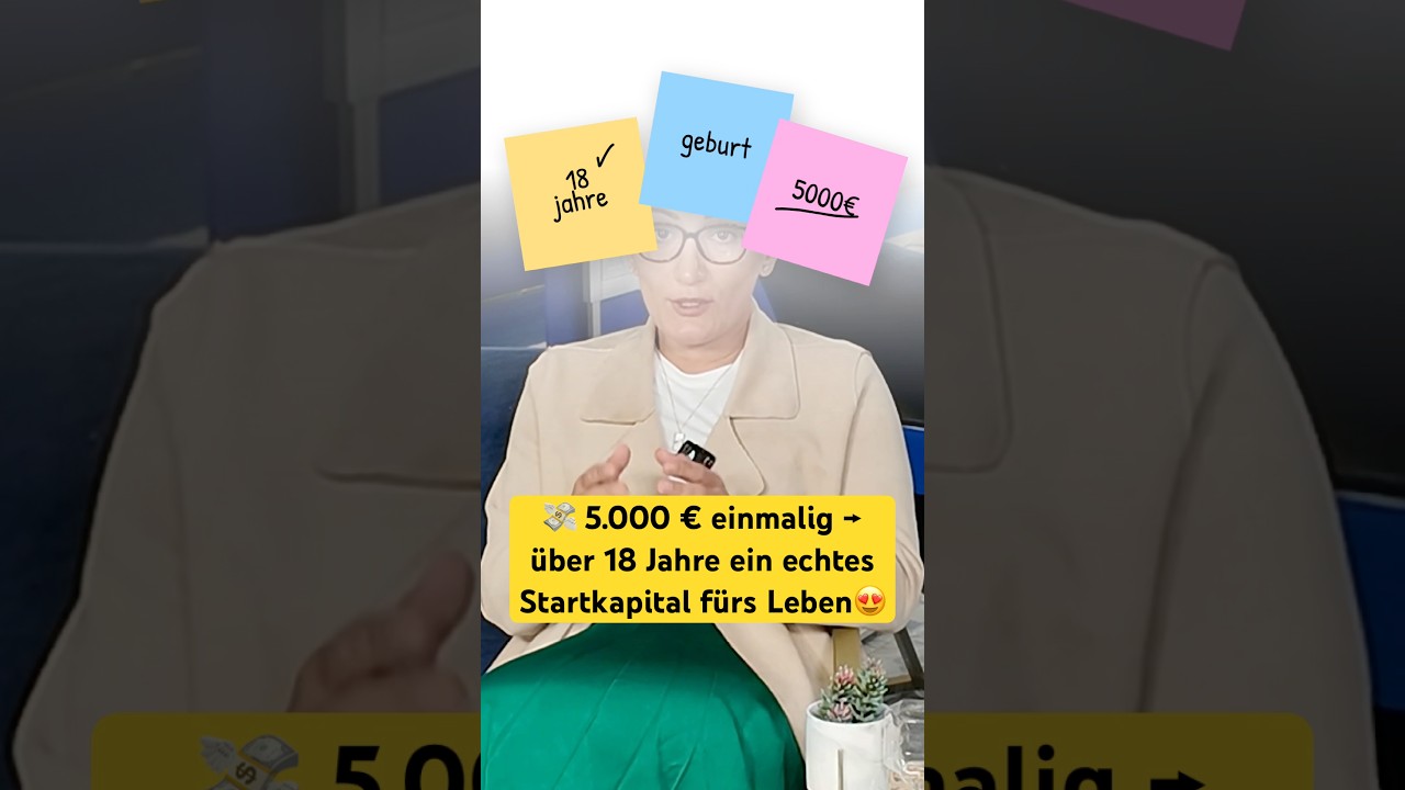 5.000 € zur Geburt investieren – was 18 Jahre Zeit fürs Kind wirklich bringen
