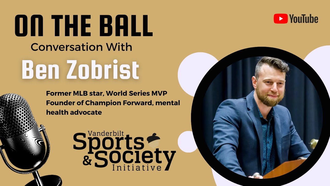On The Ball with Andrew Maraniss | Ben Zobrist