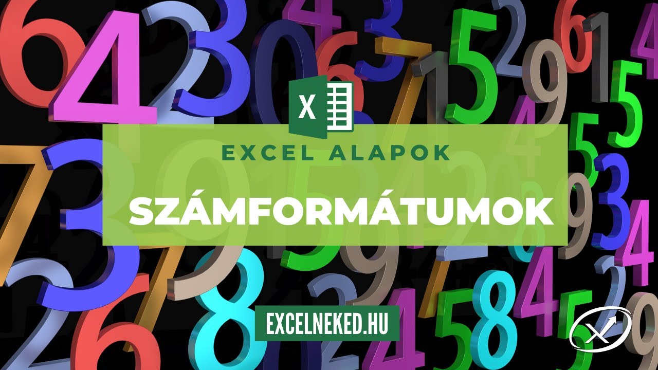 Excel alapok -  Számformátumok