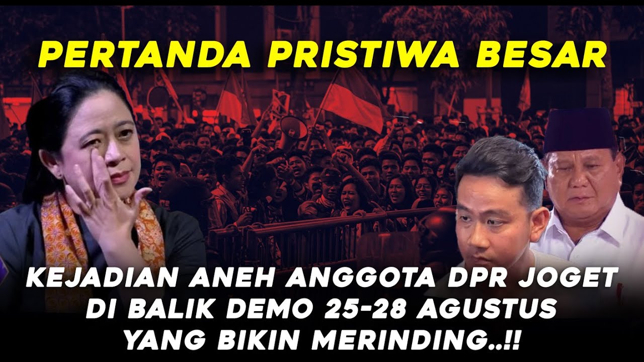 MERINDING ‼️ PERTANDA PERISTIWA BESAR ‼️ Kejadian Aneh DEMO 25 28 Agustus 2025