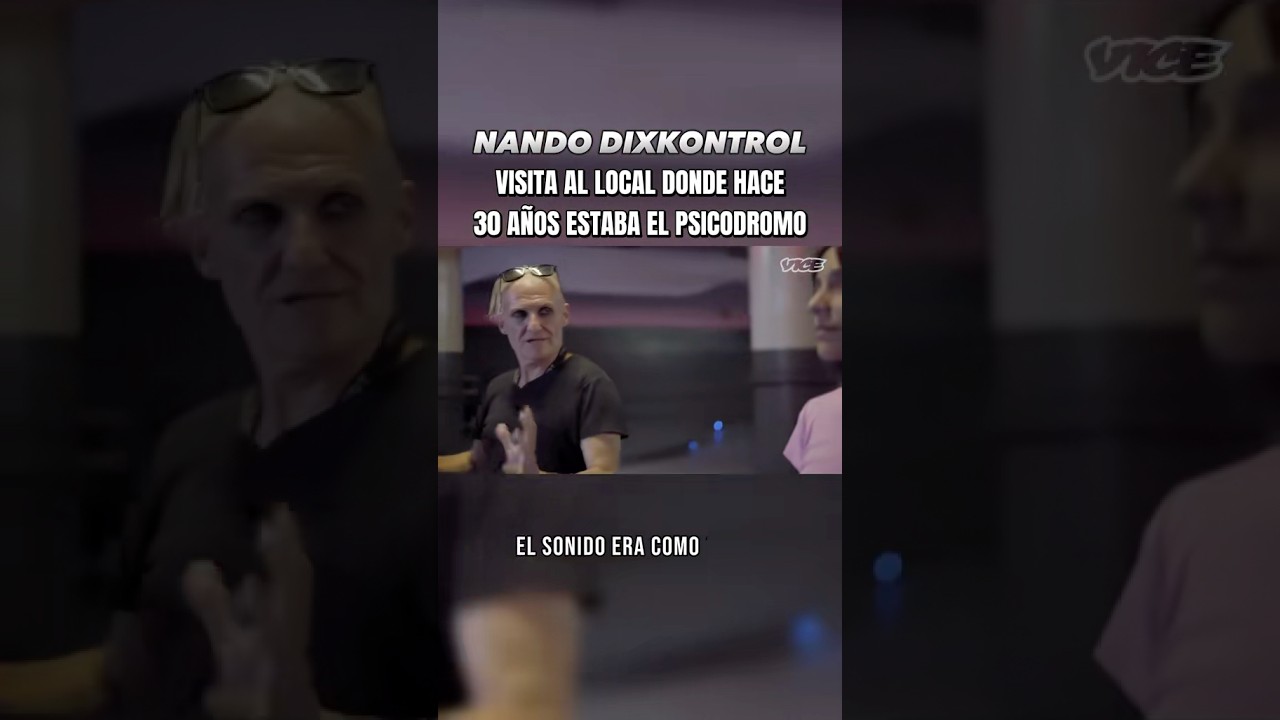 NANDO DIXKONTROL VISITA EL LOCAL DONDE HACE 30 AÑOS ESTABA EL PSICODROMO