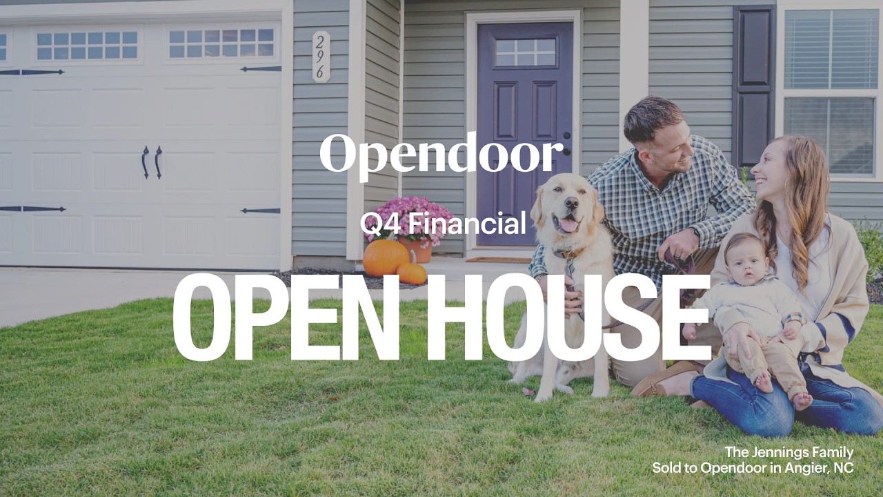 Opendoor Financial Open House | Q4'25