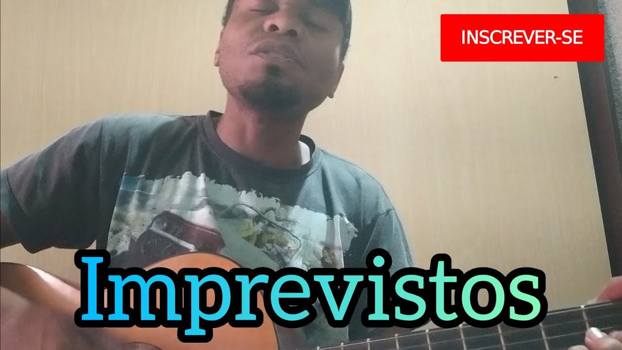 Imprevistos - Voz e violão
