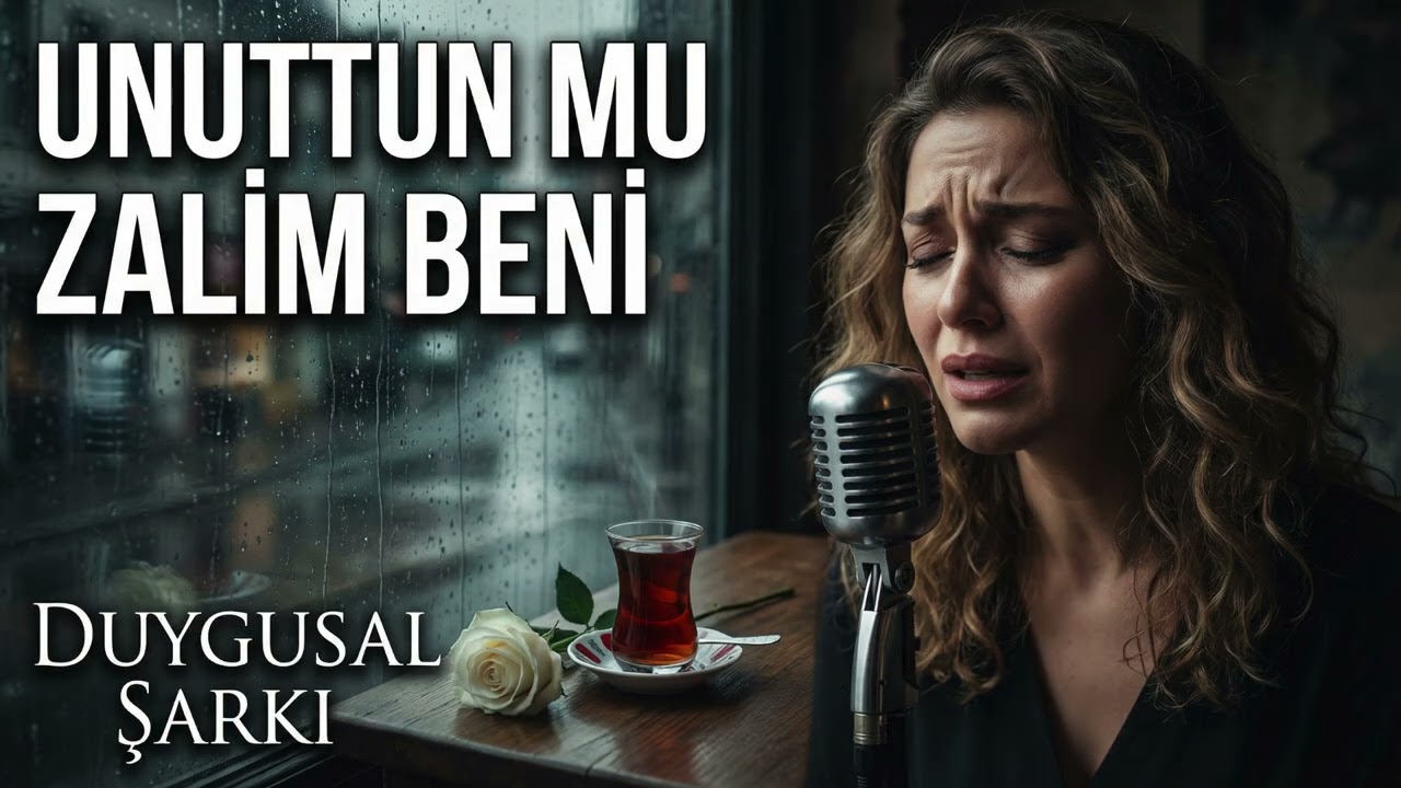 Unuttun mu Zalim Beni - Duygusal Arabesk Şarkı (2026)