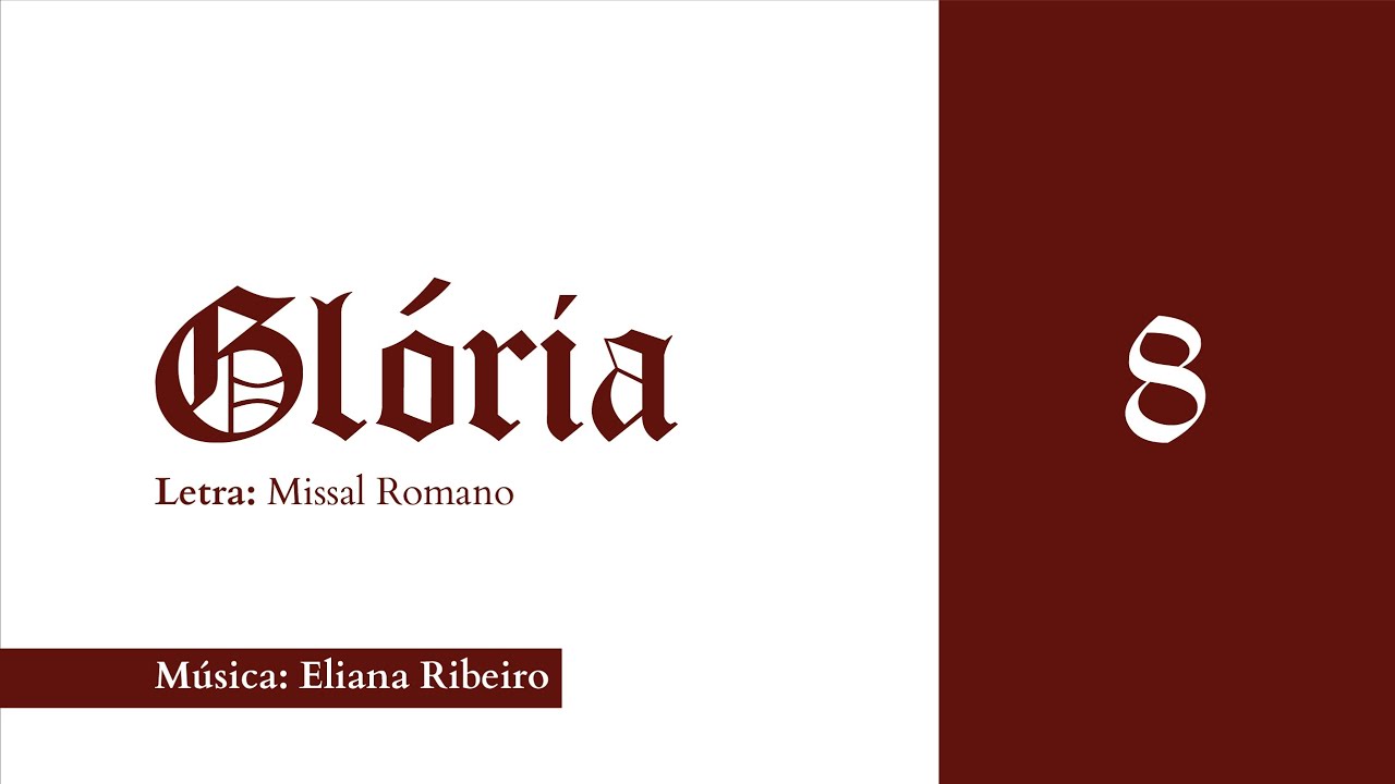 GLÓRIA 8 - Litúrgico - Cifra: Eliana Ribeiro - VERSÃO ÓRGÃO - Músicas Missa (Glória fácil e simples)
