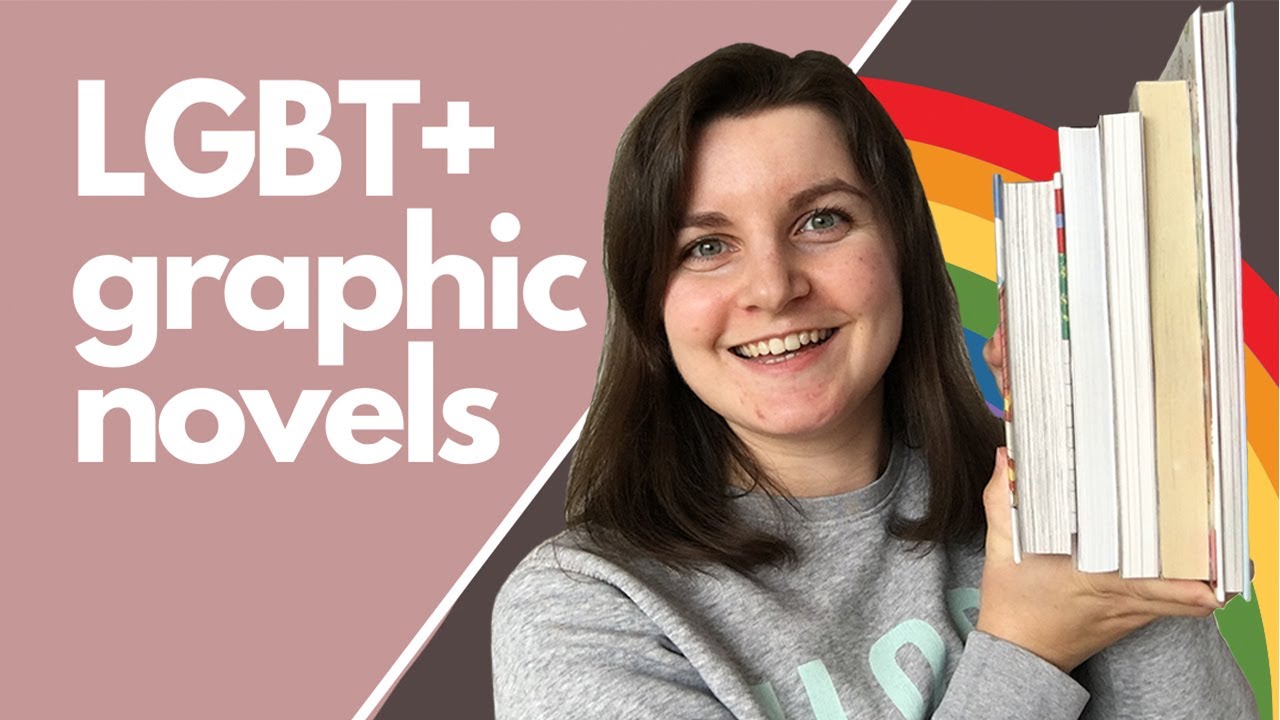 Top LGBT+ Graphic Novels, Comics and Manga | Book Recommendations [CC]