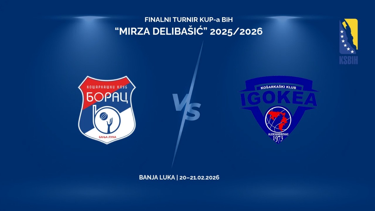 KK Borac WWIN 🆚 KK Igokea m:tel | 20:00 | Polufinale KUP-a BiH 2025/26 🏆