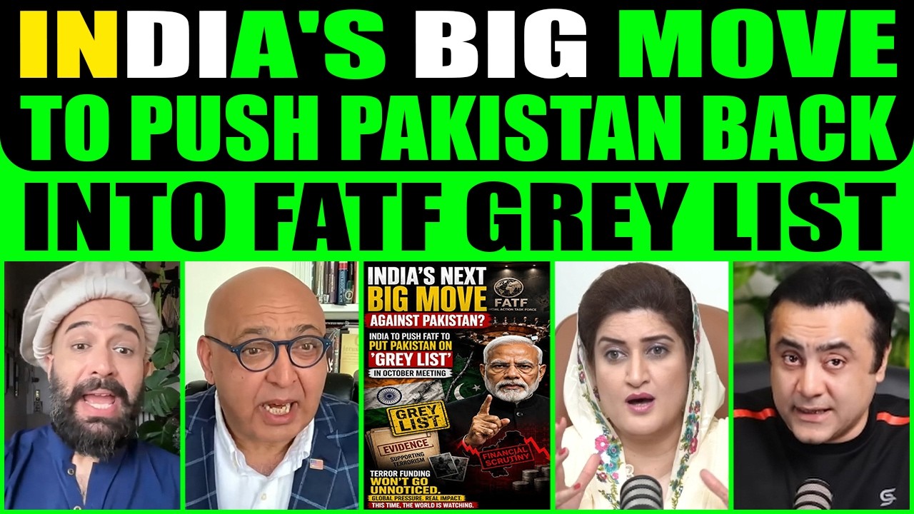 INDIA'S BIG MOVE TO PUSH PAKISTAN BACK INTO FATF GREY LIST