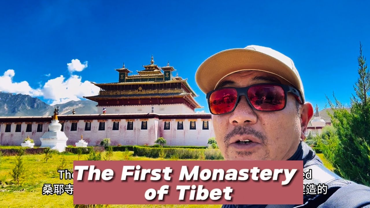 How is the First Monastery of Tibet Like? The First Buddhism Monastery of Tibet (full documentary)
