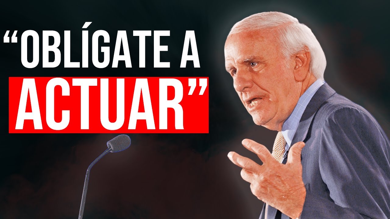 Oblígate a actuar - Discurso Motivacional Jim Rohn