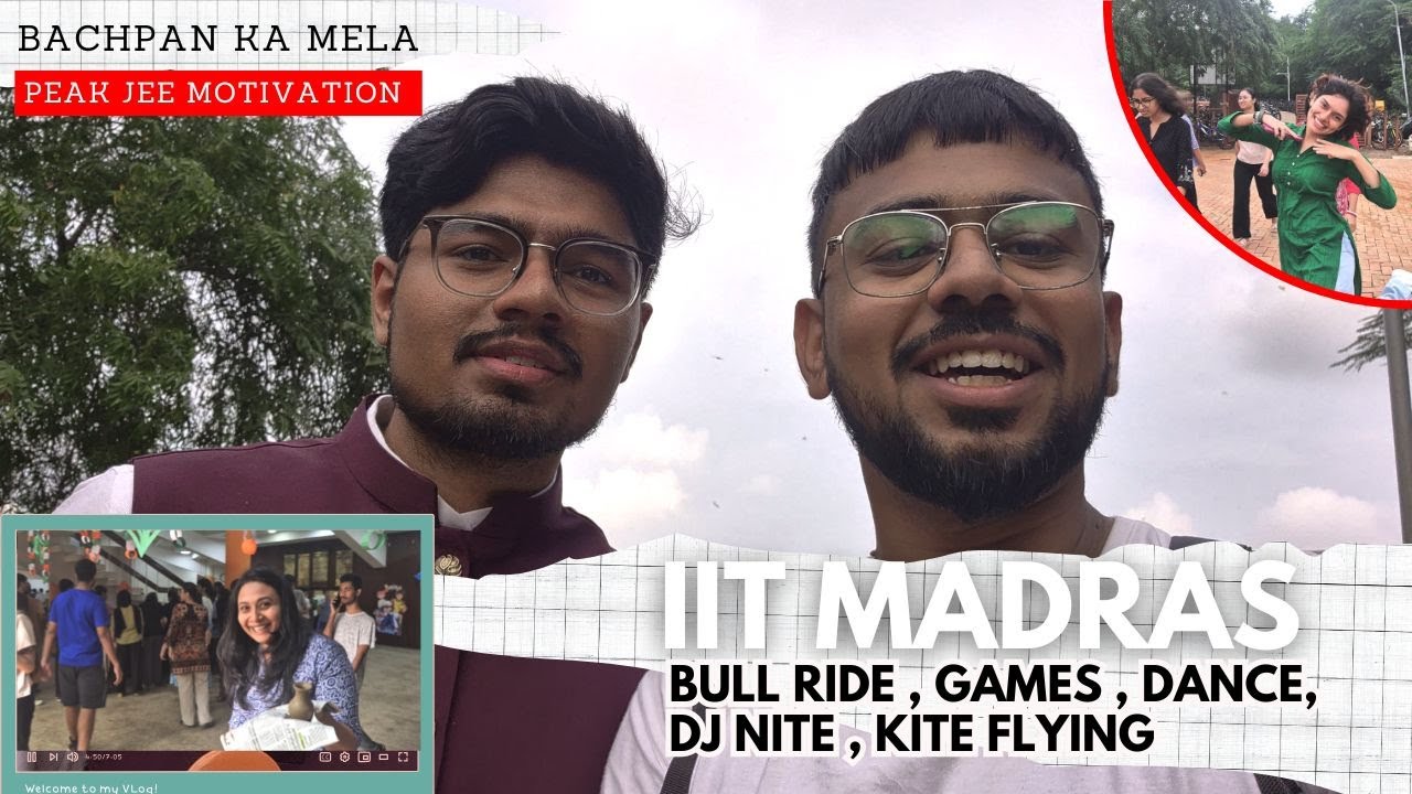 Peak JEE Motivation 🔥 | IIT Madras | Bachpan Mela , Saathi ft. Student General Secretary Tarun Kumar
