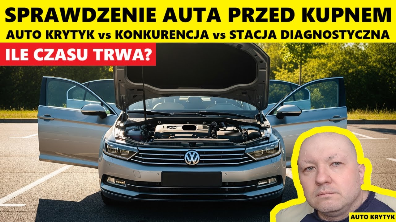 SPRAWDZENIE AUTA PRZED KUPNEM? ILE CZASU TRWA?