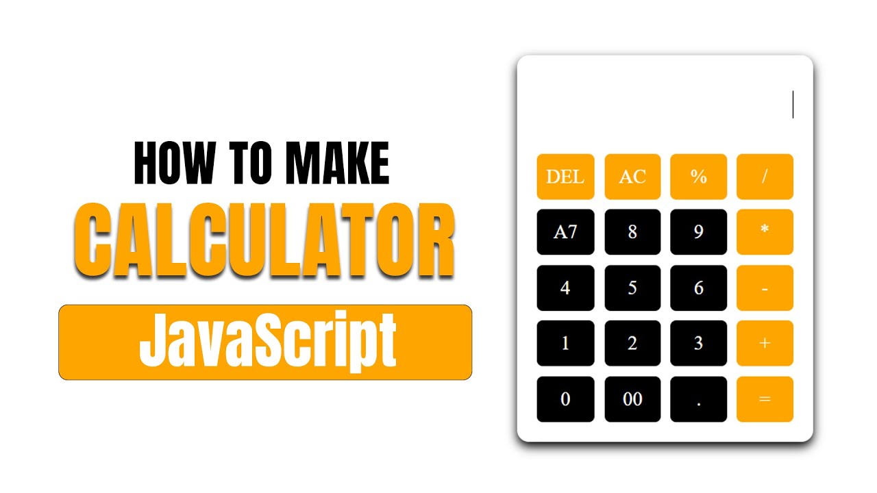 How To Make A Calculator Using HTML CSS And JavaScript