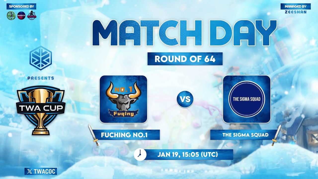 FuChing NO.1 🆚 THE SIGMA SQUAD 🏆TWA CUP🏆｜Clash of Clans部落衝突｜奶茶芝芝
