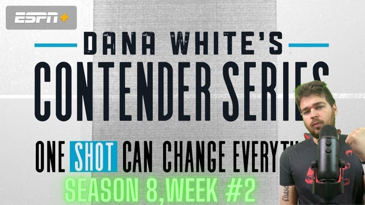 Dana White's Contender Series Breakdown & Predictions | Season 8, Week 2