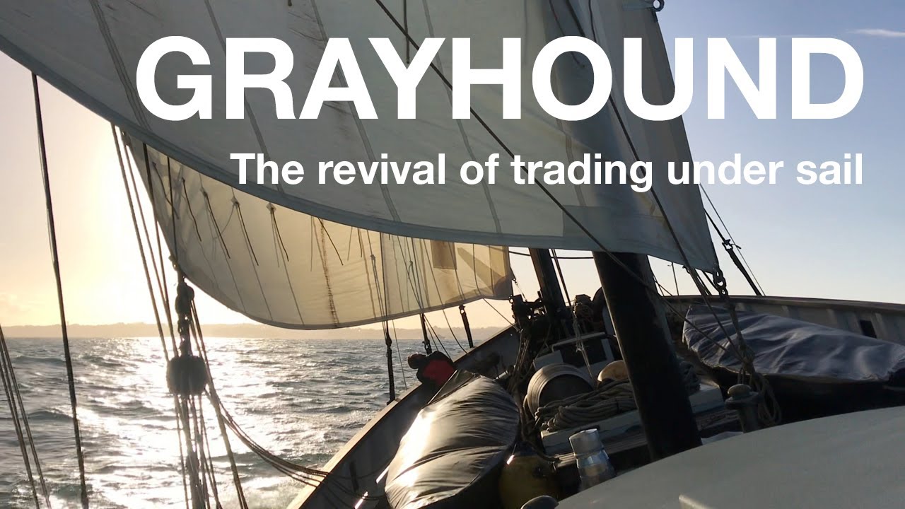 Grayhound: the revival of trading under sail