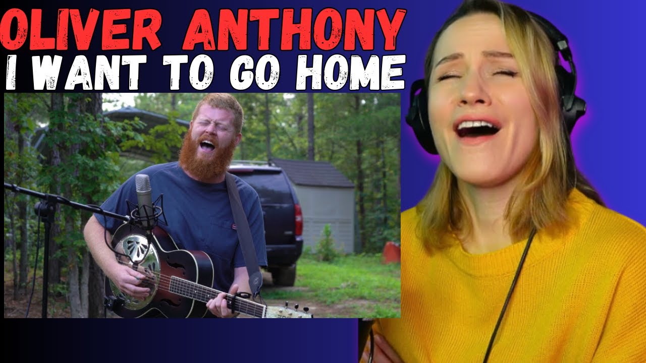 Oliver Anthony - I Want To Go Home FIRST TIME REACTION