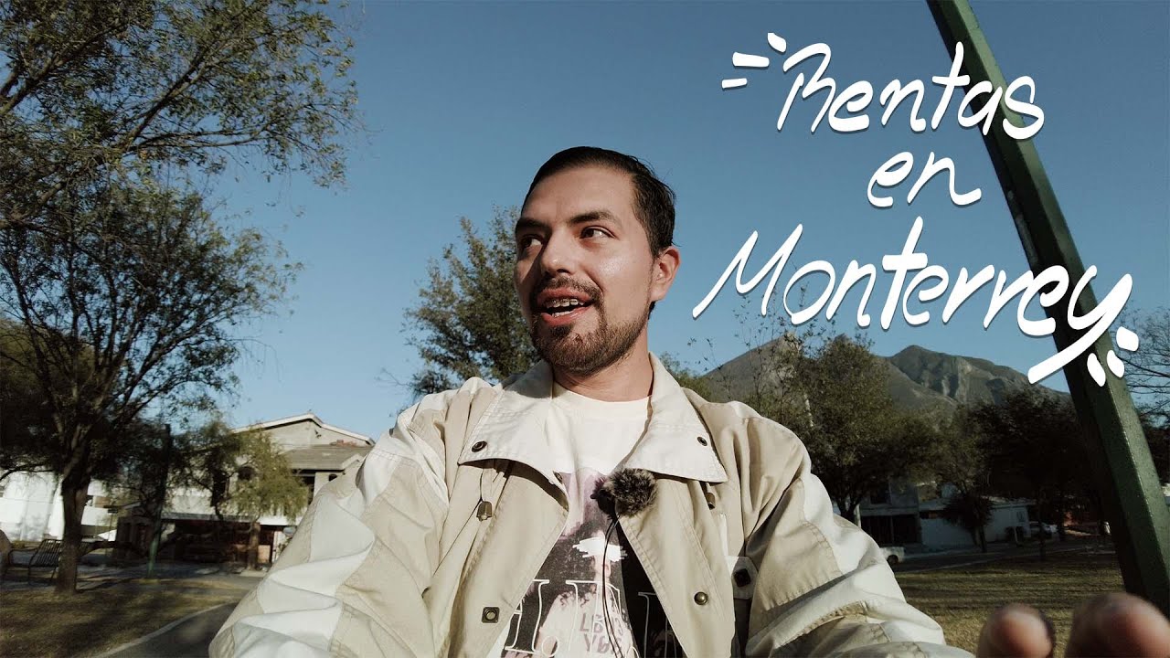 RENTAS en MONTERREY | TODOS los PRESUPUESTOS :)